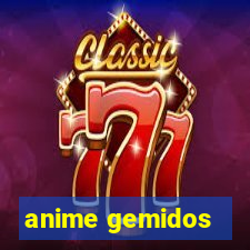 anime gemidos