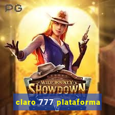 claro 777 plataforma