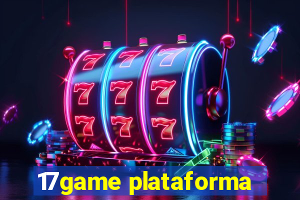 17game plataforma