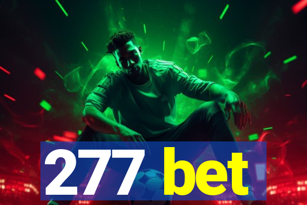 277 bet