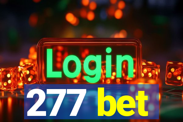 277 bet