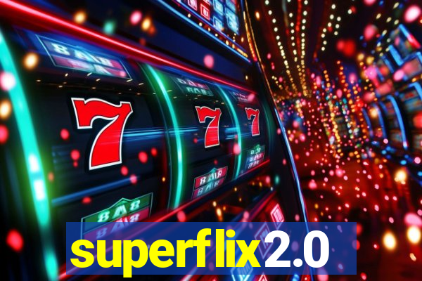 superflix2.0