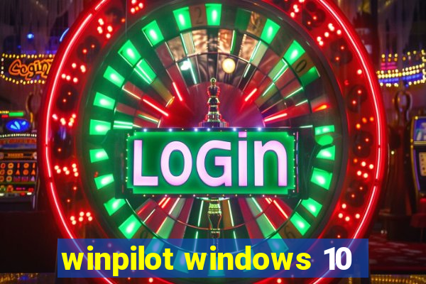 winpilot windows 10