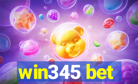 win345 bet