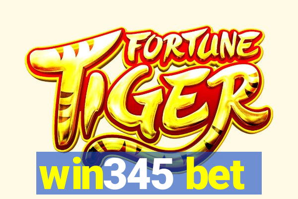 win345 bet