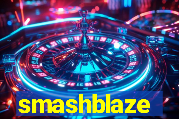 smashblaze