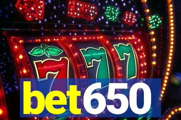 bet650