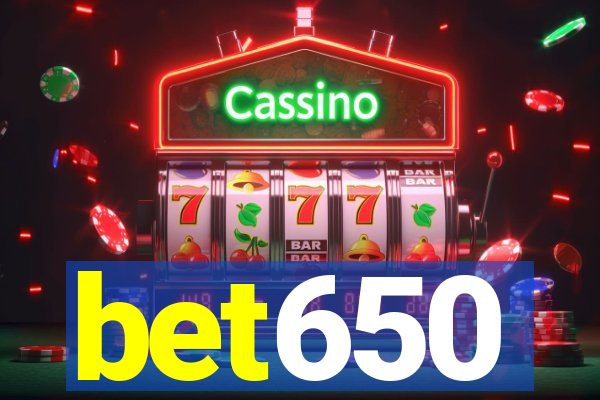 bet650