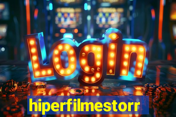 hiperfilmestorrent