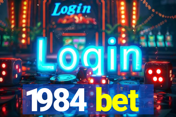 1984 bet