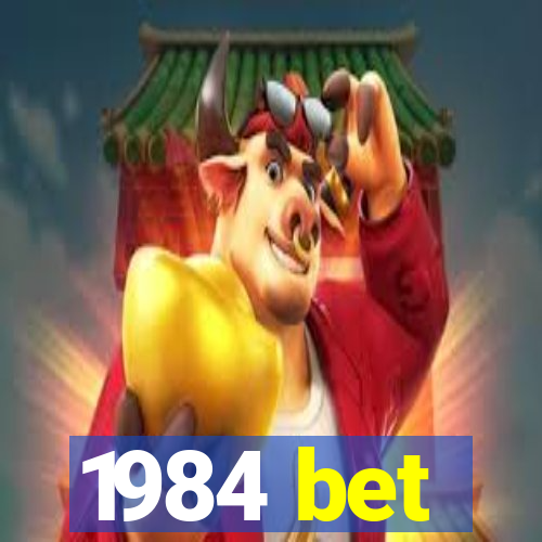 1984 bet