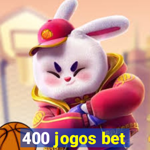 400 jogos bet