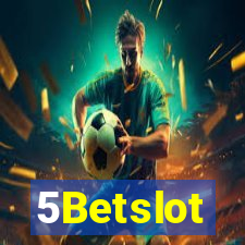 5Betslot