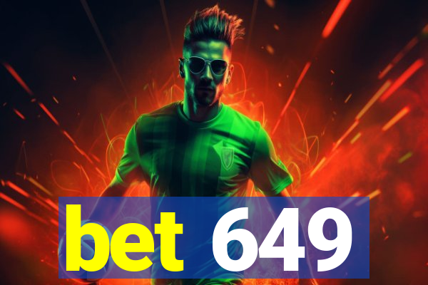 bet 649