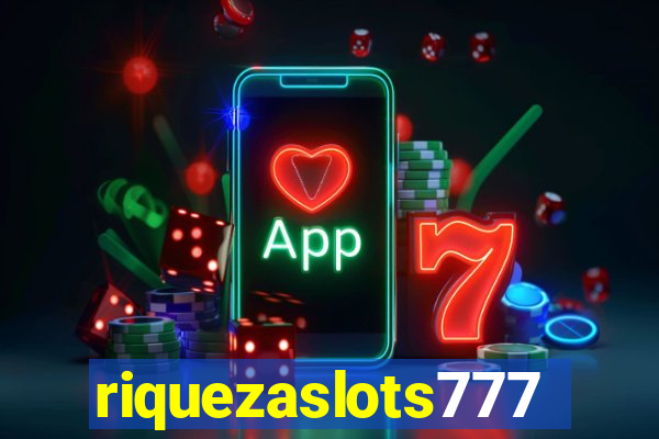 riquezaslots777