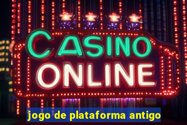 jogo de plataforma antigo