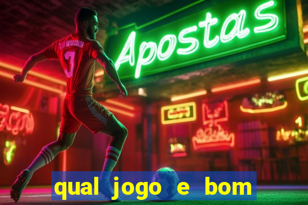 qual jogo e bom para ganhar dinheiro