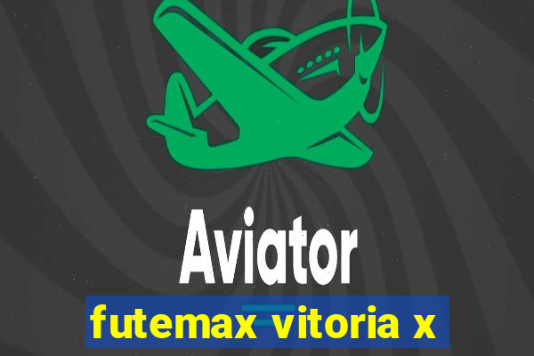 futemax vitoria x