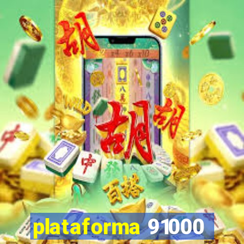 plataforma 91000