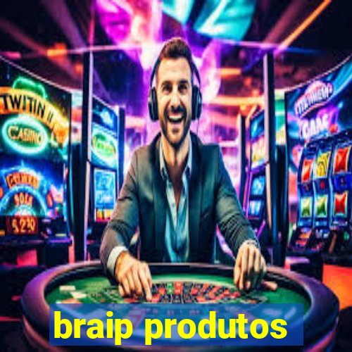 braip produtos