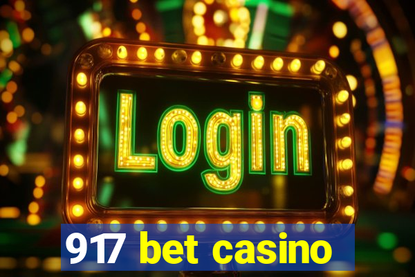 917 bet casino