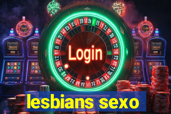 lesbians sexo