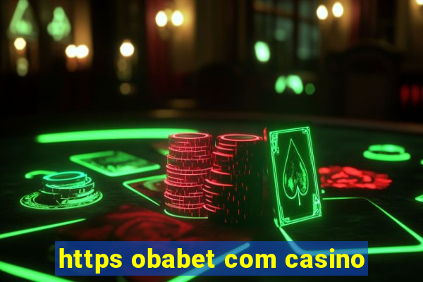 https obabet com casino