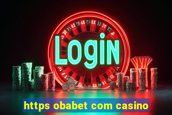 https obabet com casino