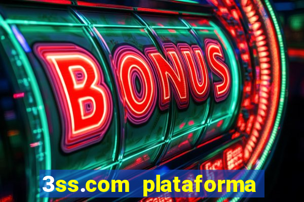 3ss.com plataforma de jogos