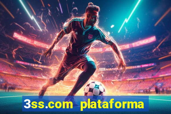 3ss.com plataforma de jogos