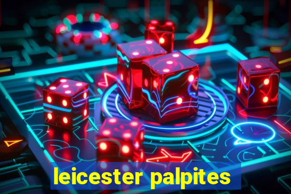 leicester palpites