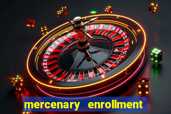 mercenary enrollment pt br