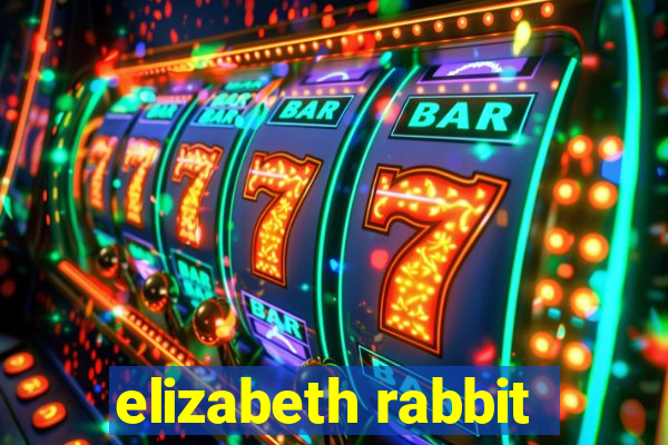 elizabeth rabbit