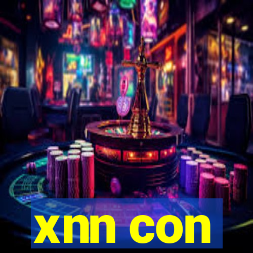 xnn con