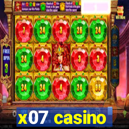 x07 casino