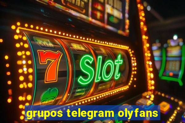 grupos telegram olyfans