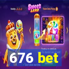 676 bet