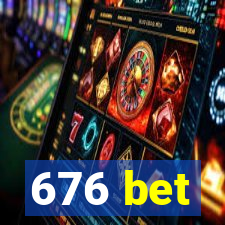 676 bet