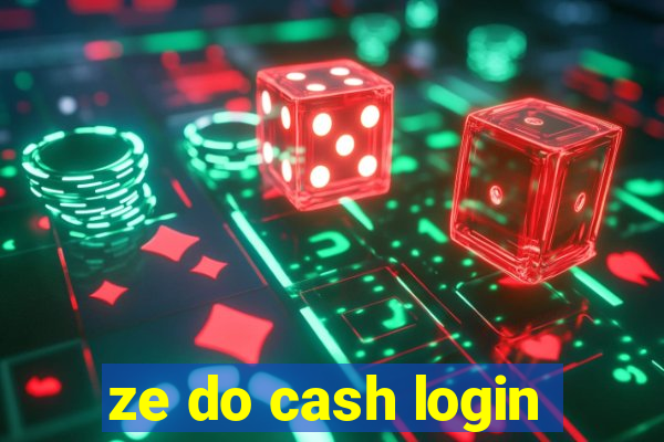 ze do cash login