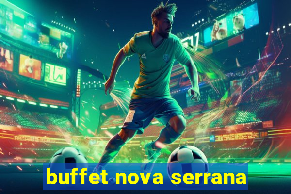 buffet nova serrana