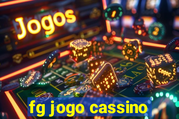 fg jogo cassino