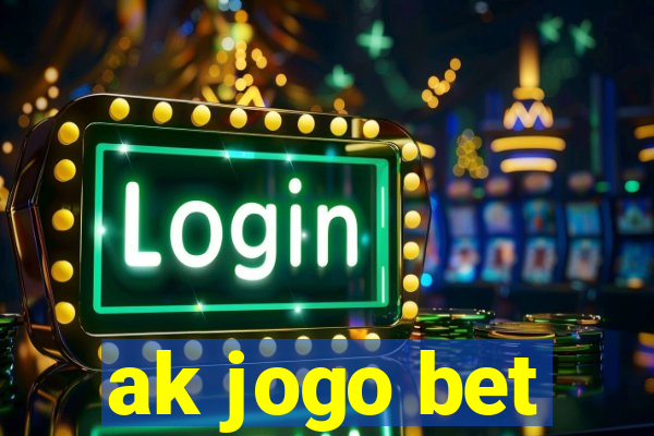 ak jogo bet