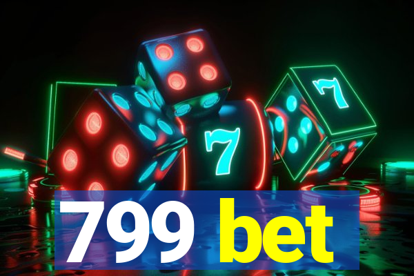 799 bet