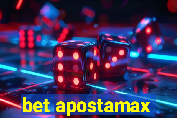 bet apostamax