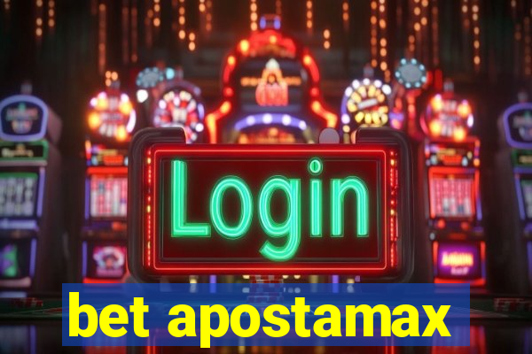 bet apostamax