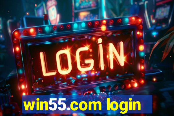 win55.com login