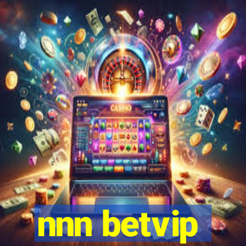 nnn betvip