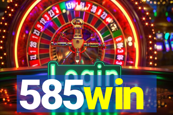 585win