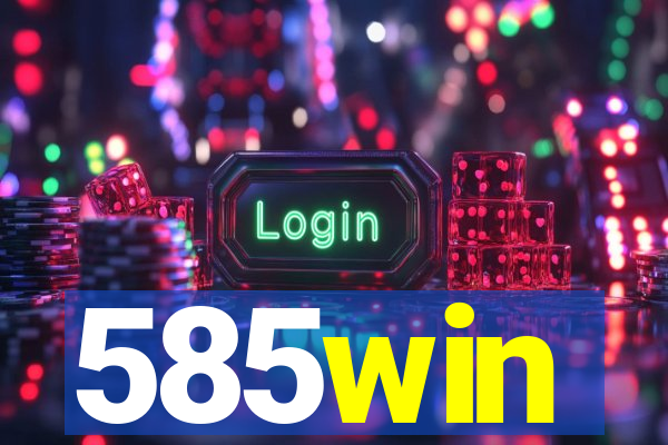 585win