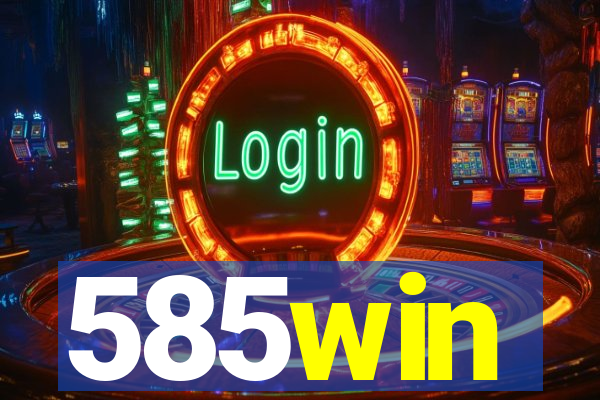 585win